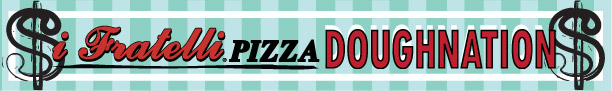 DoughNation Fundraiser with i Fratelli Pizza